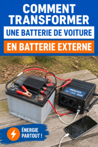 Batterie de voiture transformée en power bank pour un usage pratique