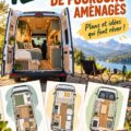 Aménagement intérieur d'un fourgon aménagé moderne, espace optimisé et pratique