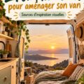 Un van aménagé à la décoration chaleureuse et moderne, entouré de nature.